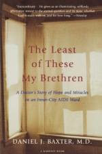 The Least of These My Brethren af Daniel J. Baxter
