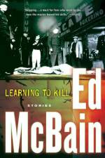 Learning to Kill af Ed McBain