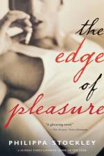 The Edge of Pleasure af Philippa Stockley