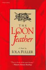 The Loon Feather af Iola Fuller