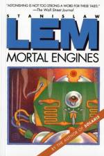 Mortal Engines af Stanislaw Lem