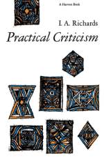 Practical Criticism af Ivor A. Richards