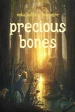 Precious Bones af Mika Ashley-Hollinger