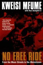 No Free Ride af Kweisi Mfume