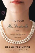 The Four Ms. Bradwells af Meg Waite Clayton