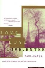 Love Enter af Paul Kafka