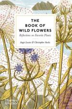 The Book of Wild Flowers af Angie Lewin