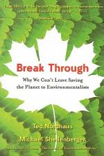 Break Through af Ted Nordhaus
