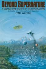 Beyond Supernature af Lyall Watson