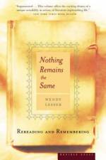 Nothing Remains the Same af Wendy Lesser