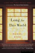 Long for This World af Michael Byers