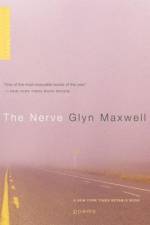 The Nerve af Glyn Maxwell