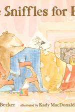 The Sniffles for Bear af Bonny Becker