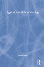 Against the Idols of the Age af David Stove
