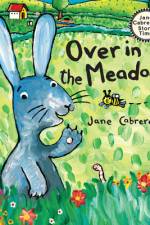 Over in the Meadow af Jane Cabrera