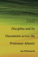 The Secular Care of the Self af Ian Whitmarsh