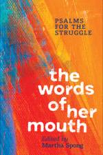 The Words of Her Mouth af Martha Spong
