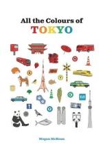 All the Colours of Tokyo