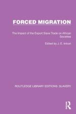 Forced Migration af J E Inikori