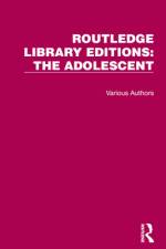 Routledge Library Editions: The Adolescent af Various