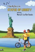 I RODE MY BIKE TO THE STATUE OF LIBERTY True Story af Marissa Kline-Gonzales