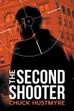 Second Shooter af Hustmyre Chuck Hustmyre