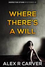 Where There's a Will af Carver Alex R Carver