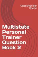 Multistate Personal Trainer Question Book 2 af LLC Celebration Bar Review