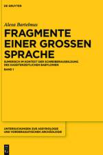 FRAGMENTE EINER GROSSEN SPRACHE af ALEXA SAB BARTELMUS
