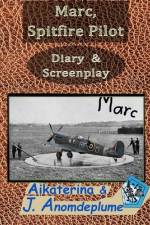Marc, Spitfire Pilot af John D Hodges