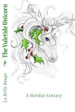 The Yuletide Unicorn af La Belle Rouge