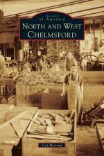 North and West Chelmsford af Fred Merriam
