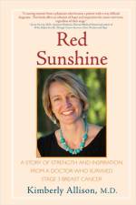 Red Sunshine: A Story of Strength and Inspiration from a Doctor Who Survived Stage 3 Breast Cancer af Kimberly Allison