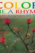 Color Me a Rhyme: Nature Poems for Young People af Jane Yolen