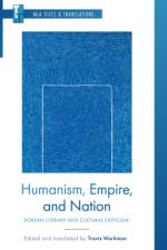 Humanism, Empire, and Nation af Travis Workman