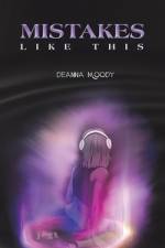 Mistakes Like This af Deanna Moody