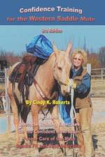 Confidence Training for the Western Saddle Mule af Cindy K Roberts