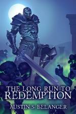 The Long Run to Redemption af Austin S Belanger