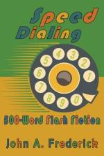 Speed Dialing af John A Frederick