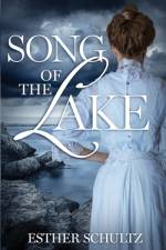 Song of the Lake af Esther Schultz