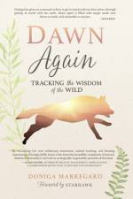 Dawn Again af Doniga Markegard