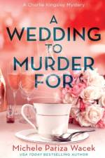 A Wedding to Murder For af Michele Pw (Pariza Wacek)