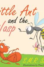 Little Ant and the Wasp af S M R Saia
