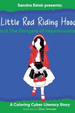 Little Red Riding Hood and The Dangers of Impersonation