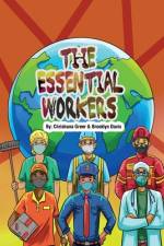 The Essential Workers af Chrishana Greer