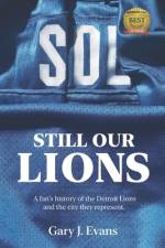 SOL Still Our Lions af Gary J Evans