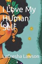 I Love My HUman Self