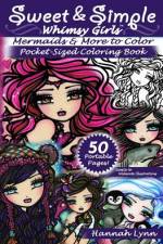 Sweet & Simple Mermaids & More to Color Pocket-Sized Coloring Book af Hannah Lynn