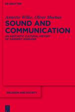 Sound and Communication af Annette Wilke