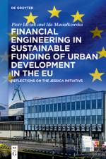 Idczak, P: Financial Engineering in Sustainable Funding of U af Piotr Idczak